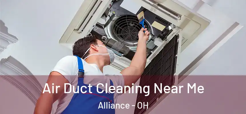 Air Duct Cleaning Near Me Alliance - OH