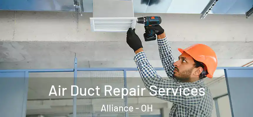  Air Duct Repair Services Alliance - OH