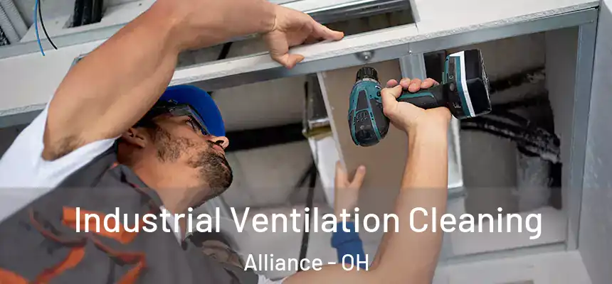 Industrial Ventilation Cleaning Alliance - OH
