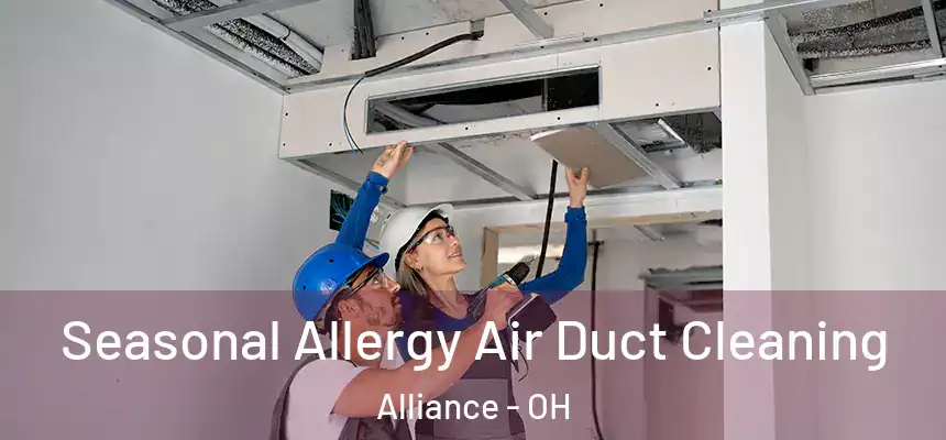  Seasonal Allergy Air Duct Cleaning Alliance - OH