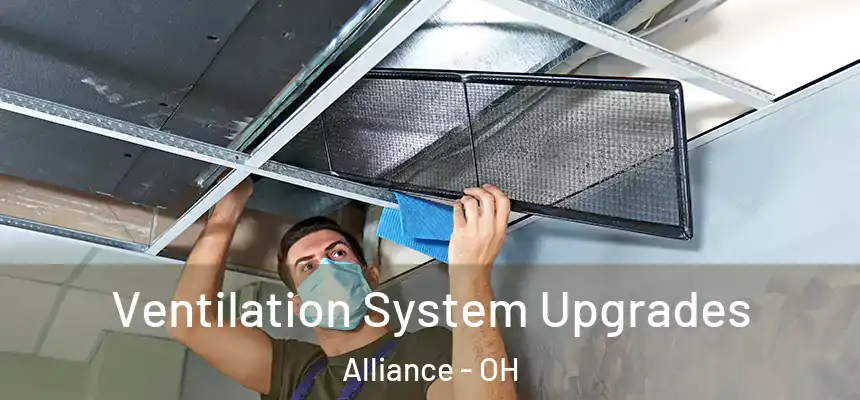  Ventilation System Upgrades Alliance - OH